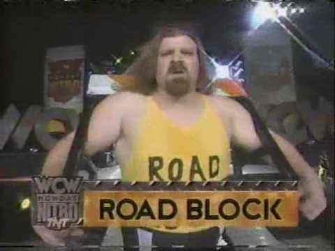 Wrestler Roadblock (Joe  D'Acquisto)