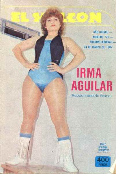 Wrestler Irma Aguilar (Irma Eugenia Aguilar Morales)